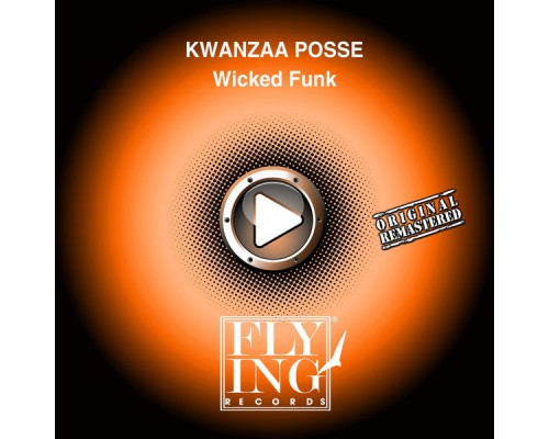 Kwanzaa Posse - Wicked Funk