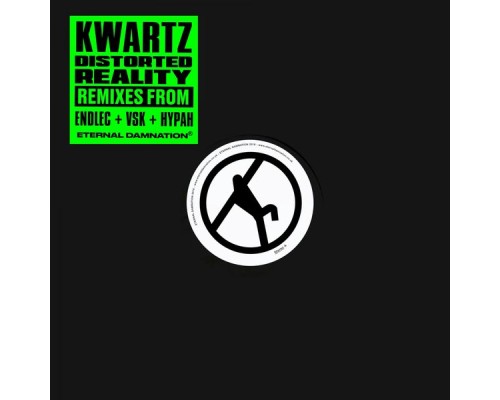 Kwartz - Distorted Reality