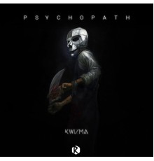 Kwizma - Psychopath