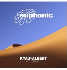 Kyau & Albert - So True