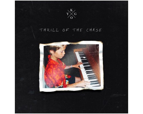 Kygo - Thrill Of The Chase