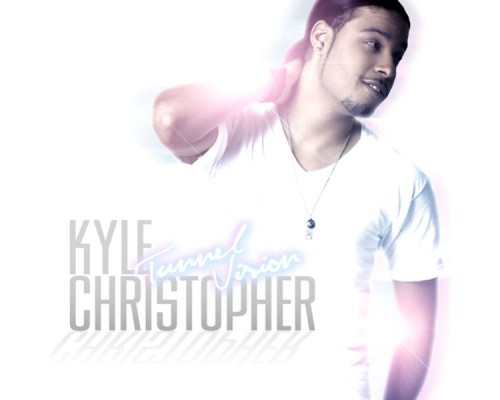 Kyle Christopher - Tunnel Vision