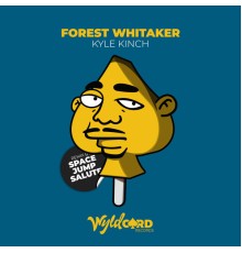 Kyle Kinch - Forest Whitaker