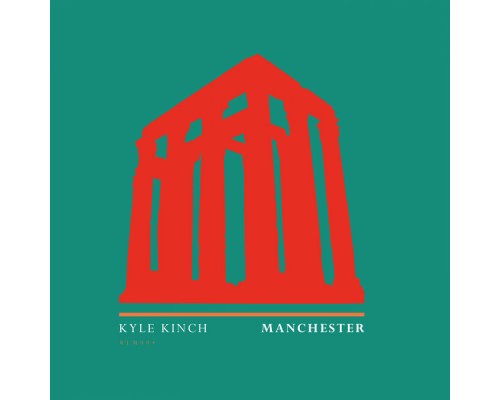 Kyle Kinch - Manchester