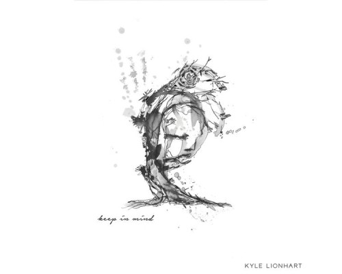 Kyle Lionhart - Keep In Mind Kyle Lionhart - Keep In Mind