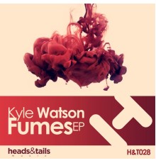 Kyle Watson - Fumes