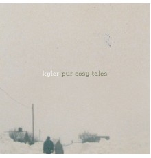 Kyler - Pur Cosy Tales