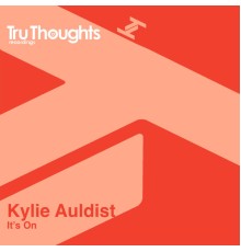 Kylie Auldist - It's On