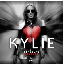 Kylie Minogue - Timebomb  (Remixes)