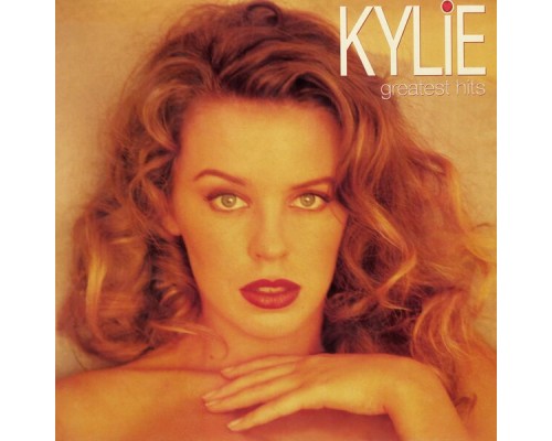 Kylie Minogue - Greatest Hits