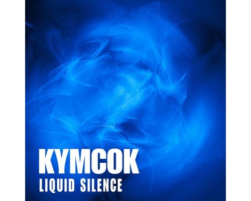 Kymcok - Liquid Silence