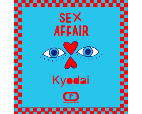 Kyodai - Sex Affair