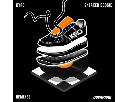 Kyro - Sneaker Boogie (Remixes)