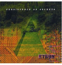 Kyron - Persistence of Secrets