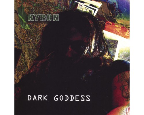 Kyron - Dark Goddess