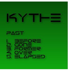 Kythe - Past