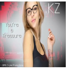 Kz - You're a Treasure