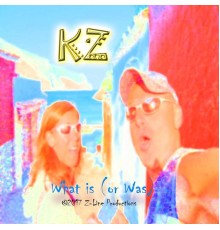 Kz - What Is (Or Was)