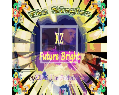 Kz - Future Bright (The Singles)