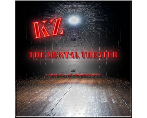 Kz - The Mental Theater