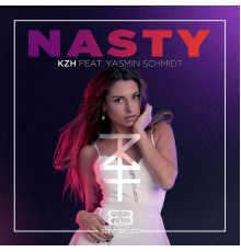 KzH feat. Yasmin Schmidt - Nasty