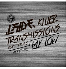 L-Side - Killer Transmissions / Lay Low