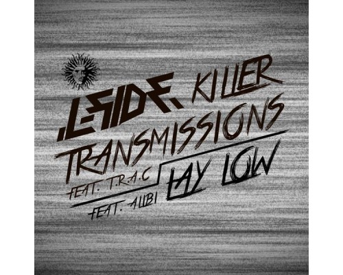 L-Side - Killer Transmissions / Lay Low