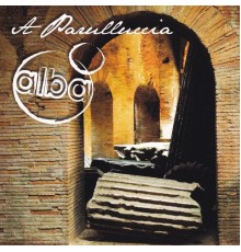 L'Alba - A parulluccia