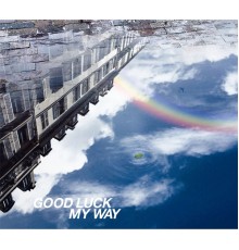 L'Arc-en-Ciel - GOOD LUCK MY WAY