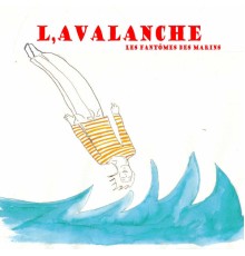 L'Avalanche, Alexandre Lacaze - Les fantômes des marins