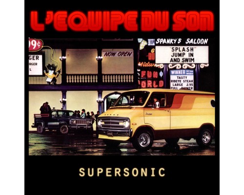 L'Equipe Du Son - Supersonic