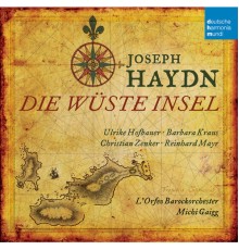 L'Orfeo Barockorchester - Michi Gaigg - Joseph Haydn : L'isola disabitata (Die Wüste Insel)
