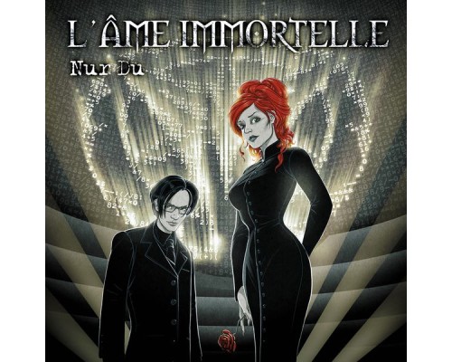 L'Âme Immortelle - Nur du