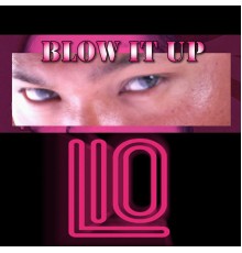 L10 - Blow It up (Ep)