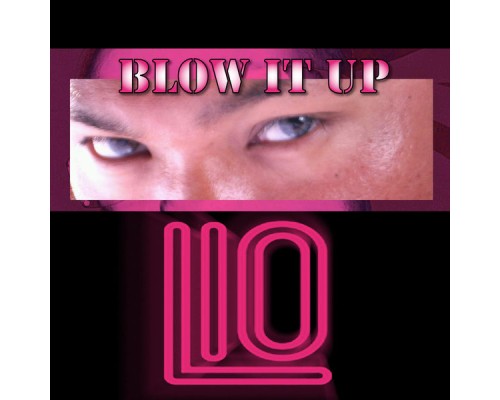 L10 - Blow It up (Ep)