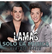 LAMAS Piero & Batti - Solo la musica