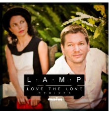 L.A.M.P - Love the Love