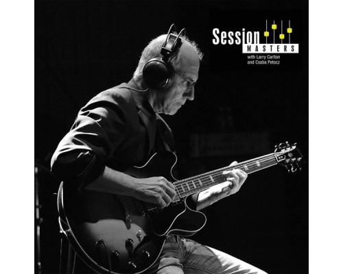 LARRY CARLTON - Session Masters