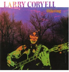 LARRY CORYELL - Offering