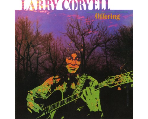 LARRY CORYELL - Offering