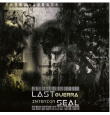 LAST SEAL - Guerra Interior