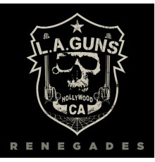 L.A. Guns - Renegades