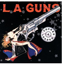 L.A. Guns - Cocked And Loaded