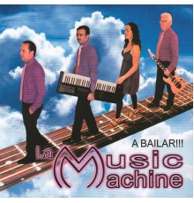 LA Music Machine - A Bailar!!!