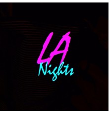 LA Nights - LA Nights