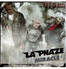 LA PHAZE - Miracle