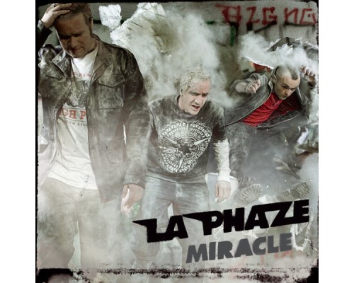 LA PHAZE - Miracle