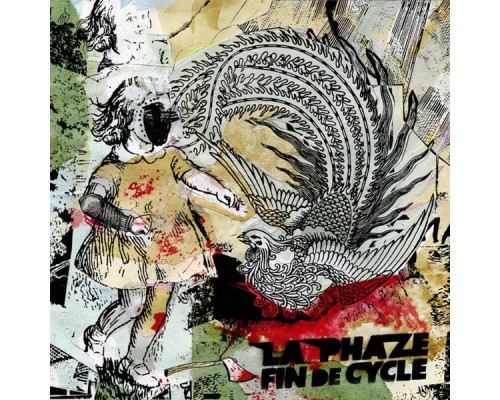 LA PHAZE - FIN DE CYCLE