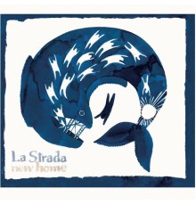 LA STRADA - New Home