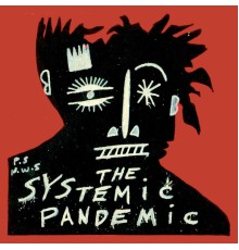 L.A. Salami - Systemic Pandemic